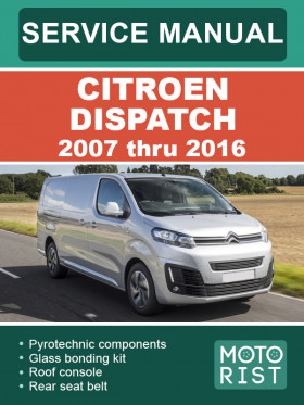 Citroen Dispatch 2007 thru 2016, repair e-manual Citroen Dispatch 2007 thru 2016, repair e-manual