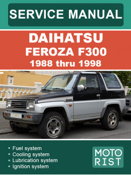 Daihatsu Feroza F300 з 1988 по 1998 рік, керівництво з ремонту та експлуатації у форматі PDF (англійською мовою)