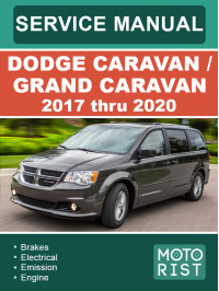 Dodge Caravan / Dodge Grand Caravan с 2017 по 2020 год, руководство по ремонту и эксплуатации в электронном виде (на английском языке) Dodge Caravan / Dodge Grand Caravan с 2017 по 2020 год, руководство по ремонту и эксплуатации в электронном виде (на английском языке)