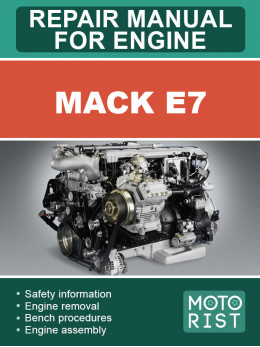 Двигун Mack E7, керівництво з ремонту у форматі PDF (англійською мовою)