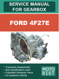 Ford 4F27E, руководство по ремонту коробки передач в электронном виде (на английском языке)