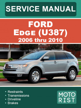 Книга по ремонту Ford Edge (U387) с 2006 по 2010 год в формате PDF (на английском языке)