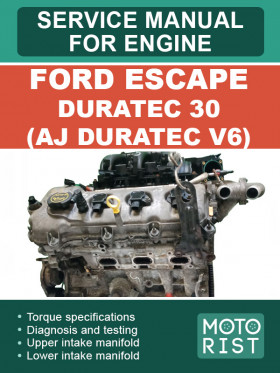 Книга по ремонту двигателя Ford Escape Duratec 30 (AJ Duratec V6) в формате PDF (на английском языке)