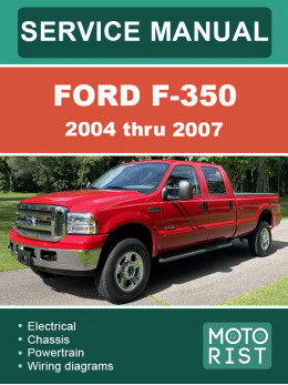 Ford F-350 с 2004 по 2007 год, руководство по ремонту и эксплуатации в электронном виде (на английском языке)