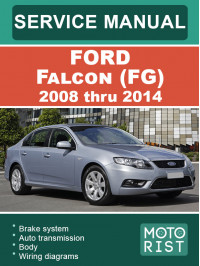 Ford Falcon (FG) з 2008 по 2014 рік, керівництво з ремонту та експлуатації у форматі PDF (англійською мовою)