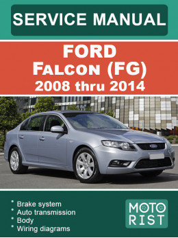 Ford Falcon (FG) з 2008 по 2014 рік, керівництво з ремонту та експлуатації у форматі PDF (англійською мовою)