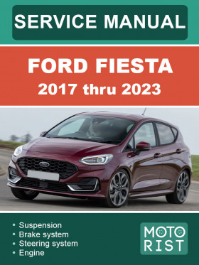 Ford Fiesta 2017 thru 2023, repair e-manual