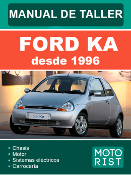 Ford Ka c 1996 года, руководство по ремонту и эксплуатации в электронном виде (на испанском языке)