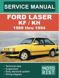 Ford Laser KF / KH з 1989 по 1994 рік, керівництво з ремонту та експлуатації у форматі PDF (англійською мовою)