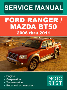 Ford Ranger / Mazda BT-50 з 2006 по 2011 рік, керівництво з ремонту та експлуатації у форматі PDF (англійською мовою)