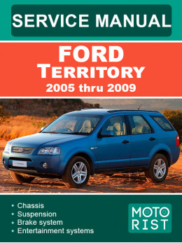Ford Territory з 2005 по 2009 рік, керівництво з ремонту та експлуатації у форматі PDF (англійською мовою)