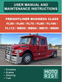 Freightliner Business Class FL50 / FL60 / FL70 / FL80 / FL106 / FL112 / MB50 / MB60 / MB70 / MB80, инструкция по эксплуатации и техобслуживанию в электронном виде (на английском языке)