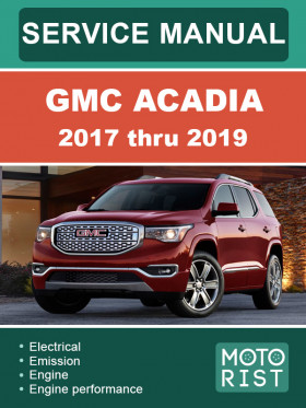 Книга по ремонту GMC Acadia с 2017 по 2019 год в формате PDF (на английском языке) Книга по ремонту GMC Acadia с 2017 по 2019 год в формате PDF (на английском языке)
