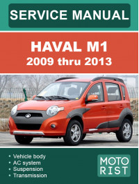 Haval M1 с 2009 по 2013 год, руководство по ремонту и эксплуатации в электронном виде (на английском языке)