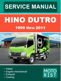 Hino Dutro с 1999 по 2011 год, руководство по ремонту и эксплуатации в электронном виде (на английском языке)