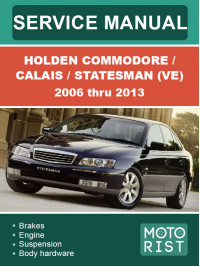 Holden Commodore / Calais / Statesman (VE) 2006 thru 2013, service e-manual