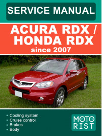Acura RDX / Honda RDX с 2007 года, руководство по ремонту и эксплуатации в электронном виде (на английском языке)