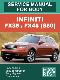 Infiniti FX35 / FX45 (S50) с 2002 по 2008 год, руководство по ремонту кузова в электронном виде (на английском языке)