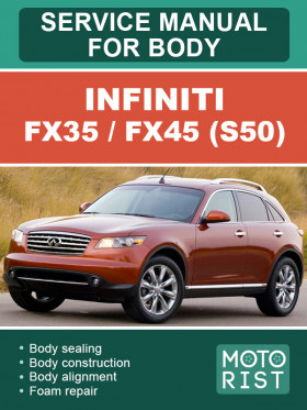 Книга по ремонту кузова Infiniti FX35 / FX45 (S50) с 2002 по 2008 год в формате PDF (на английском языке)