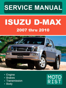 Посібник з ремонту Isuzu D-Max з 2007 по 2010 рік у форматі PDF (англійською мовою)