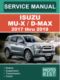 Isuzu MU-X / D-Max с 2017 по 2019 год, руководство по ремонту и эксплуатации в электронном виде (на английском языке) Isuzu MU-X / D-Max с 2017 по 2019 год, руководство по ремонту и эксплуатации в электронном виде (на английском языке)
