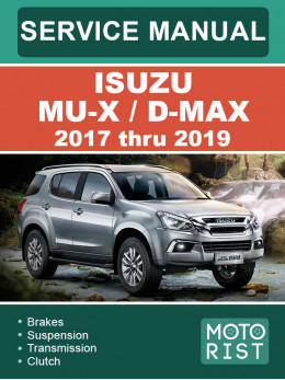 Isuzu MU-X / D-Max з 2017 по 2019 рік, керівництво з ремонту та експлуатації у форматі PDF (англійською мовою)