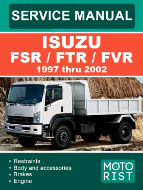 Посібник з ремонту Isuzu FSR / FTR / FVR з 1997 по 2002 рік у форматі PDF (англійською мовою)