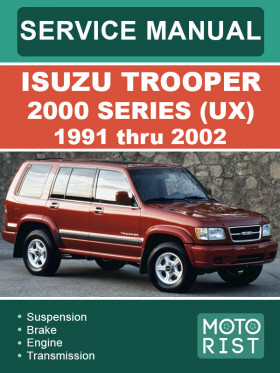 Книга по ремонту Isuzu Trooper 2000 Series (UX) с 1991 по 2002 год в формате PDF (на английском языке)