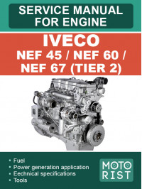 Iveco NEF 45 / NEF 60 / NEF 67 (TIER 2), руководство по ремонту двигателя в электронном виде (на английском языке)