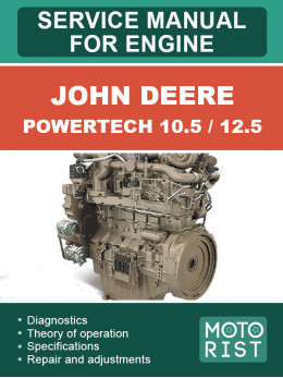 John Deere Powertech 10.5 / 12.5 л, керівництво з ремонту двигуна у форматі PDF (англійською мовою)