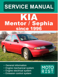 Kia Mentor / Sephia с 1996 года, руководство по ремонту и эксплуатации в электронном виде (на английском языке)