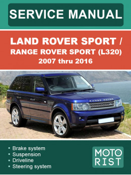 Land Rover Sport / Range Rover Sport (L320) з 2005 по 2013 рік, керівництво з ремонту та експлуатації у форматі PDF (англійською мовою)