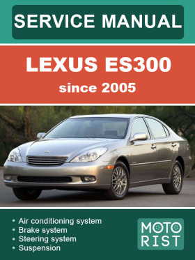 Lexus ES 300 since 2005, repair e-manual