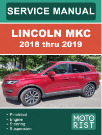 Lincoln MKC с 2018 по 2019 год, руководство по ремонту и эксплуатации в электронном виде (на английском языке)