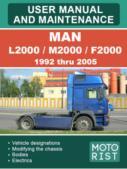 MAN L2000 / M2000 / F2000 з 1992 по 2005 рік, інструкція з експлуатації та техобслуговування у форматі PDF (англійською мовою)