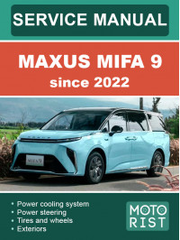 Maxus MIFA 9 с 2022 года, руководство по ремонту и эксплуатации в электронном виде (на английском языке)