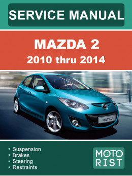Mazda 2 з 2010 по 2014 рік, керівництво з ремонту та експлуатації у форматі PDF (англійською мовою)