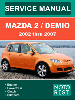 Mazda 2 / Mazda Demio з 2002 по 2007 рік, керівництво з ремонту та експлуатації у форматі PDF (англійською мовою)