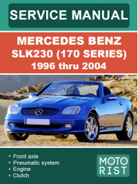 Mercedes Benz SLK230 (170 Series) з 1996 по 2004 рік, керівництво з ремонту та експлуатації у форматі PDF (англійською мовою)