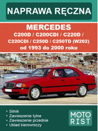 Mercedes C200D / C200CDI / C220D / C220CDI / C250D / C250TD (W202) з 1993 по 2000 рік, керівництво з ремонту та експлуатації у форматі PDF (польською мовою)