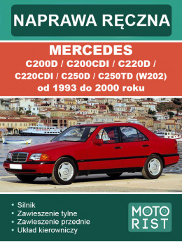 Mercedes C200D / C200CDI / C220D / C220CDI / C250D / C250TD (W202) з 1993 по 2000 рік, керівництво з ремонту та експлуатації у форматі PDF (польською мовою)