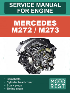Посібник з ремонту двигуна Mercedes M272 / M273 у форматі PDF (англійською мовою)