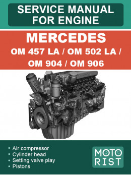 Engines Mercedes OM 457 LA / OM 502 LA / OM 904 / OM 906, service e-manual