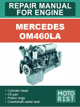 Двигун Mercedes OM460LA, керівництво з ремонту у форматі PDF (англійською мовою)