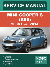 Mini Cooper S (R56) з 2006 по 2014 рік, керівництво з ремонту та експлуатації у форматі PDF (англійською мовою)