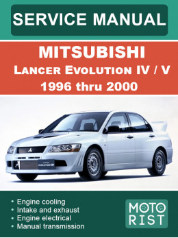 Mitsubishi Lancer Evolution IV / V з 1996 по 2000 рік, керівництво з ремонту та експлуатації у форматі PDF (англійською мовою)