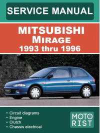 Mitsubishi Mirage с 1993 по 1996 год, руководство по ремонту и эксплуатации в электронном виде (на английском языке)