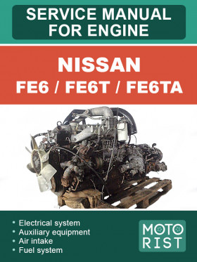Посібник з ремонту двигуна Nissan FE6 / FE6T / FE6TA у форматі PDF (англійською мовою)