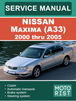 Nissan Maxima (A33) 2000 thru 2005, service e-manual 2 parts