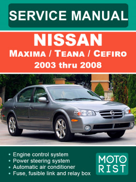 Посібник з ремонту Nissan Maxima / Teana / Cefiro з 2003 по 2008 рік у форматі PDF (англійською мовою)
